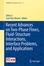 Cover: Recent Advances on Two-Phase Flows, Fluid-Structure Interactions, Interface Problems, and Applications - Springer