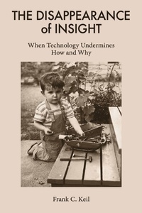 Enlarge image Cover: The Disappearance of Insight - MIT Press