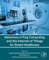 Bild vergrößern Bild: Advances in Fog Computing and the Internet of Things for Smart Healthcare - Elsevier