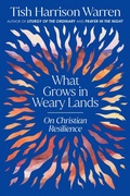 Cover: What Grows in Weary Lands - Convergent