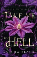 Cover: Take Me to Hell - Nightbloom Publishing