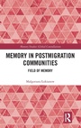 Cover: Memory in Post-Migration Communities - Routledge
