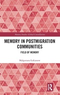 Cover: Memory in Post-Migration Communities - Routledge