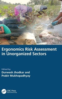 Enlarge image Cover: Ergonomics Risk Assessment in Unorganized Sectors - CRC Press