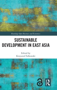 Enlarge image Cover: Sustainable Development in East Asia - Routledge