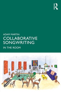 Enlarge image Cover: Collaborative Songwriting - Routledge