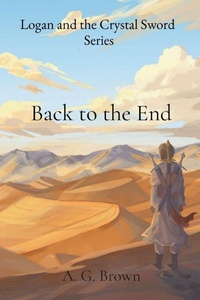Enlarge image Cover: Back to the End - A G Brown