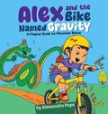 Cover: Alex and the bike named Gravity - www.schoolofmtb.com