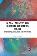 Cover: Global Creative and Cultural Industries Policy - Routledge