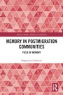 Cover: Memory in Post-Migration Communities - Routledge