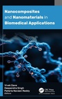 Cover: Nanocomposites and Nanomaterials in Biomedical Applications - Apple Academic Press Inc.