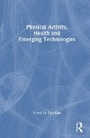 Cover: Physical Activity, Health and Emerging Technologies - Routledge