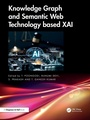 Cover: Knowledge Graph and Semantic Web Technology based XAI - Chapman & Hall/CRC