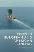 Cover: Trees in European and American Cinema - Edinburgh University Press