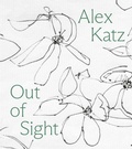 Cover: Alex Katz: Out of Sight - DelMonico Books/D.A.P.