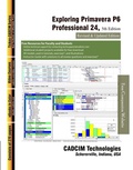 Cover: Exploring Oracle Primavera P6 Professional 24, 5th Edition - Cadcim Technologies