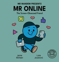 Enlarge image Cover: Mr. Online - The Screen-Obsessed Friend - Mr Mandem - Real Talk for Little People