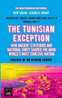 Enlarge image Cover: The Tunisian Exception - Global East-West (London)