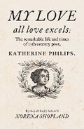 Cover: My love - all Love excels - Parthian Books