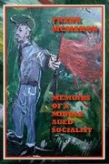 Cover: Memoir of a Middle Aged Socialist - Big White Shed