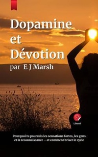 Enlarge image Cover: Dopamine et Devotion - Inspiring Futures Media