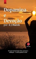 Cover: Dopamina e devo&ccedil;&atilde;o - Inspiring Futures Media