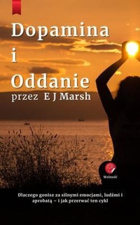 Enlarge image Cover: Dopamina i oddanie - Inspiring Futures Media