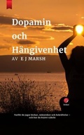 Cover: Dopamin och h&auml;ngivenhet - Inspiring Futures Media