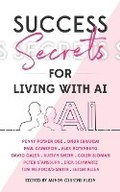 Cover: Success Secrets for Living with AI - Candy Jar Books