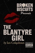 Cover: Broken Biscuits - The Blantyre Girl - Broken Biscuits