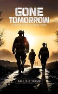 Cover: Gone Tomorrow - Rockwood Publishing