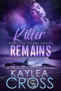 Enlarge image Cover: Killer Remains - Kaylea Cross Inc.