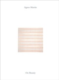 Cover: Agnes Martin: On Beauty - Pace Publishing
