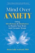 Cover: Mind Over Anxiety - Wetware Media