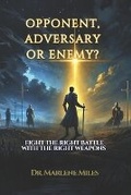Cover: Opponent, Adversary, or Enemy? - Freshwater Press