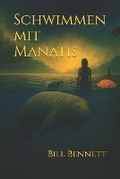 Cover: Schwimmen mit Manatis - BillBenn Books