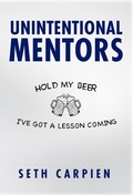 Cover: Unintentional Mentors - Atlas Elite Publishing Partners