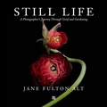 Cover: Jane Fulton Alt: Still Life - MW Editions