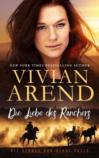 Enlarge image Cover: Die Liebe des Ranchers (Die Stones aus Heart Falls, #4) - Arend Publishing Inc