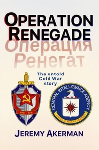 Enlarge image Cover: Operation Renegade - Moose House Publications
