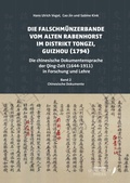 Cover: Die Falschm&uuml;nzerbande vom Alten Rabenhorst im Distrikt Tongzi, Guizhou (1794) - Die Falschm&uuml;nzerbande vom Alten Rabenhorst im Distrikt Tongzi, Guizhou