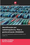 Cover: Identificacao por radiofrequencia, filas e geolocalizacao (RAQGEO) - Edicoes Nosso Conhecimento