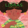 Cover: Fam&iacute;lia da Libras - Sentimentos - Ciranda na Escola