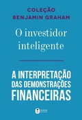 Cover: Cole&ccedil;&atilde;o Benjamim Graham (O investidor inteligente e A interpreta&ccedil;&atilde;o das demonstra&ccedil;&otilde;es financeiras) - Editora Harper Business