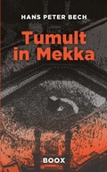 Cover: Tumult in Mekka - Boox Publishing