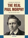 Cover: Real Paul Morphy - Simon + Schuster LLC