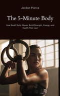 Cover: The 5-Minute Body - Mindful Pages