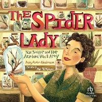 Enlarge image Cover: The Spider Lady - Recorded Books