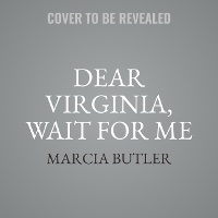 Enlarge image Cover: Dear Virginia, Wait for Me - Recorded Books