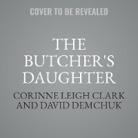 Enlarge image Cover: The Butcher's Daughter - Recorded Books